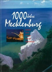 Tapa de 1000 Jahre Mecklenburg: Geschichte und Kunst einer europäischen Region : Landesausstellung Mecklenburg-Vorpommern 1995 : Katalog zur ... 23. Juni-15. Oktober 1995 (German Edition)