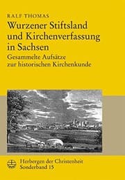 Tapa de Wurzener Stiftsland und Kirchenverfassung in Sachsen