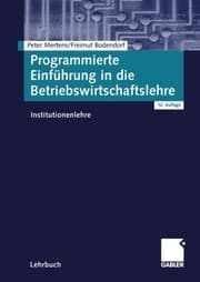 Tapa de Programmierte Einführung in die Betriebswirtschaftslehre: Institutionenlehre (German Edition)