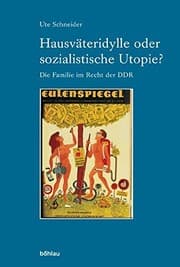 Tapa de Hausväteridylle oder sozialistische Utopie?