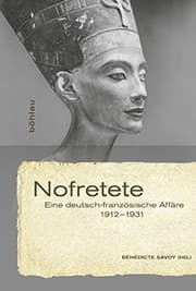 Tapa de Nofretete: Eine Deutsch-Franzosische Affare 1912-1931 (German Edition)