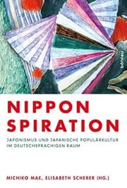 Tapa de Nipponspiration: Japonismus Und Japanische Popularkultur Im Deutschsprachigen Raum (German Edition)
