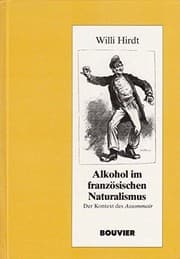 Tapa de Alkohol im französischen Naturalismus