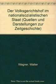 Tapa de Der Volksgerichtshof im nationalsozialistischen Staat (Quellen und Darstellungen zur Zeitgeschichte)