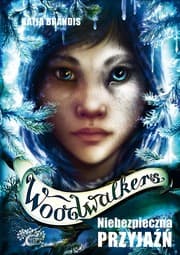 Tapa de Woodwalkers. Tom 2. Niebezpieczna przyjaźń