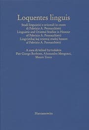 Tapa de Loquentes Linguis: Studi linguistici e orientali in onore die Fabrizio A. Pennacchietti /Linguistic and Oriental Studie in Honour of Fabrizio A. ... (English, French, German and Italian Edition)