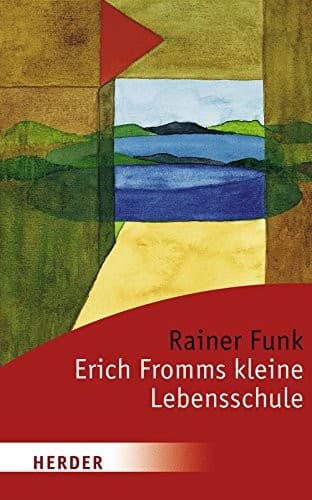 Tapa de Erich Fromms kleine Lebensschule