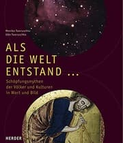 Tapa de Als die Welt entstand...: Schöpfungsmythen der Völker und Kulturen in Text und Bild