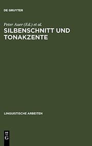 Tapa de Silbenschnitt und Tonakzente (Linguistische Arbeiten) (German Edition)