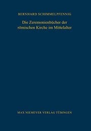 Tapa de Die Zeremonienbücher der römischen Kurie im Mittelalter