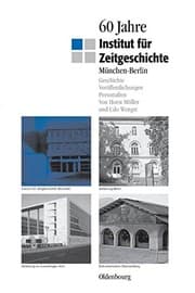 Tapa de 60 Jahre Institut Fur Zeitgeschichte Munchen - Berlin (German Edition)