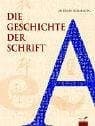 Tapa de Die Geschichte der Schrift.