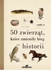 Tapa de 50 zwierząt, które zmieniły bieg historii