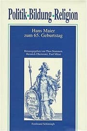 Tapa de Politik, Bildung, Religion: Hans Maier zum 65. Geburtstag (German Edition)