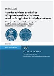 Tapa de Von der reichen hansischen Buergeruniversitat zur armen mecklenburgischen Landeshochschule: Das regionale und soziale Besucherprofil der Universitaten ... Und Wissenschaftsgeschichte) (German Edition)