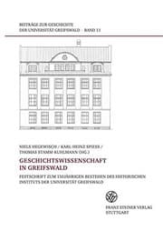 Tapa de Geschichtswissenschaft in Greifswald: Festschrift zum 150jahrigen Bestehen des Historischen Instituts der Universitat Greifswald (German Edition)
