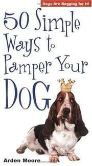 Tapa de 50 Simple Ways to Pamper Your Dog