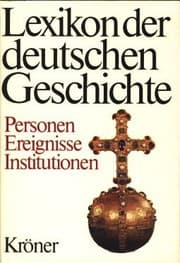 Tapa de Lexikon der deutschen Geschichte: Personen, Ereignisse, Institutionen von der Zeitwende bis zum Ausgang d. 2. Weltkrieges (German Edition)