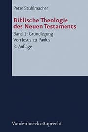 Tapa de Grundlegung. Von Jesus zu Paulus (Biblische Theologie des Neuen Testaments)