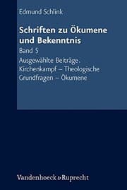 Tapa de Schriften zu Okumene und Bekenntnis. Band 5: Ausgewahlte Beitrage. Kirchenkampf - Theologische Grundfragen- Okumene. Mit einem Vor- und Nachwort von Ursula Schnell