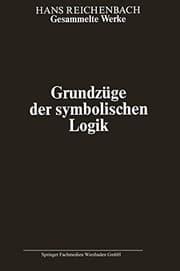Tapa de Gesammelte Werke in 9 Bänden: Band 6: Grundzüge der symbolischen Logik (German Edition)