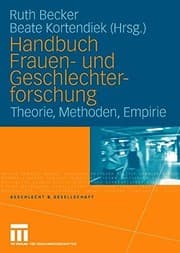 Tapa de Handbuch Frauen- und Geschlechterforschung: Theorie, Methoden, Empirie (Geschlecht und Gesellschaft) (German Edition)