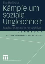 Tapa de Kämpfe um soziale Ungleichheit: Machttheoretische Perspektiven (Studientexte zur Soziologie) (German Edition)