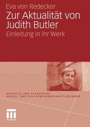 Tapa de Zur Aktualität von Judith Butler: Einleitung in ihr Werk (Aktuelle und klassische Sozial- und Kulturwissenschaftler innen) (German Edition)