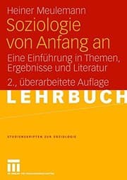 Tapa de Soziologie von Anfang an: Eine Einführung in Themen, Ergebnisse und Literatur (Studienskripten zur Soziologie) (German Edition)