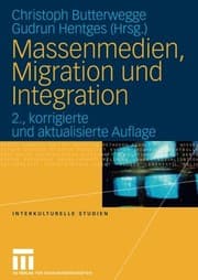 Tapa de Massenmedien, Migration und Integration: Herausforderungen für Journalismus und politische Bildung (Interkulturelle Studien) (German Edition)