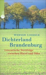 Tapa de Dichterland Brandenburg. Literarische Streifzüge zwischen Havel und Oder