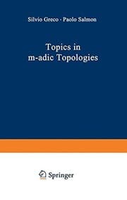 Tapa de Topics in M-adic topologies