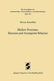 Tapa de Markov Processes, Structure and Asymptotic Behavior (Grundlehren der mathematischen Wissenschaften)