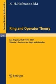 Tapa de Tulane University Ring and Operator Theory Year, 1970-1971: Vol. 1: Lectures on Rings and Modules (Lecture Notes in Mathematics)