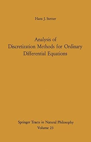 Tapa de Analysis of Discretization Methods for Ordinary Differential Equations (Springer Tracts in Natural Philosophy)