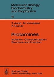 Tapa de Protamines.: Isolation, Characterization, Structure and Function. (Molecular Biology, Biochemistry and Biophysics   Molekularbiologie, Biochemie und Biophysik)