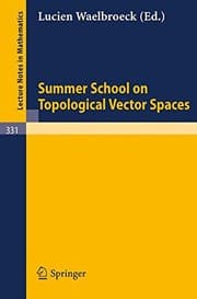Tapa de Summer School on Topological Vector Spaces (Lecture Notes in Mathematics)