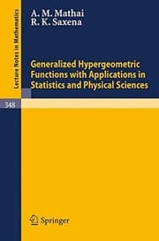 Tapa de Generalized Hypergeometric Functions with Applications in Statistics and Physical Sciences (Lecture Notes in Mathematics)