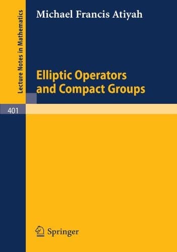 Tapa de Elliptic Operators and Compact Groups (Lecture Notes in Mathematics)