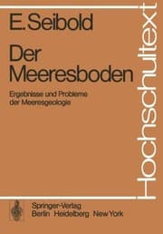 Tapa de Der Meeresboden: Ergebnisse und Probleme der Meeresgeologie (Hochschultext) (German Edition)