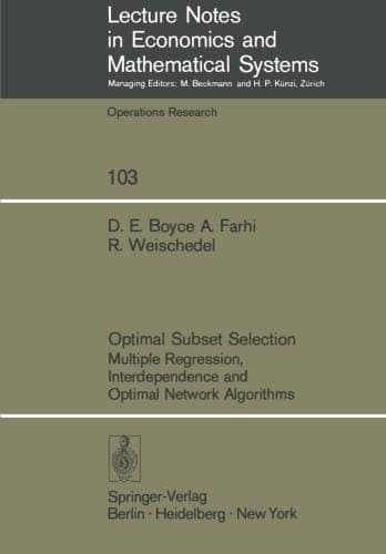 Tapa de Optimal Subset Selection: Multiple Regression, Interdependence and Optimal Network Algorithms (Lecture Notes in Economics and Mathematical Systems)