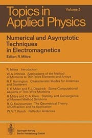 Tapa de Numerical and Asymptotic Techniques in Electromagnetics (Topics in Applied Physics)