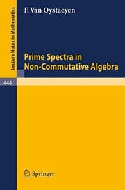 Tapa de Prime Spectra in Non-Commutative Algebra (Lecture Notes in Mathematics)