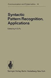 Tapa de Syntactic Pattern Recognition, Applications (Communication and Cybernetics)