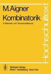 Tapa de Kombinatorik: II: Matroide und Transversaltheorie (Hochschultext) (German Edition)