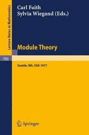 Tapa de Module Theory: Papers and Problems from the Special Session at the University of Washington; Proceedings, Seattle, August 15-18, 1977 (Lecture Notes in Mathematics)