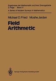 Tapa de Field Arithmetic (Ergebnisse der Mathematik und ihrer Grenzgebiete)