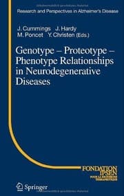 Tapa de Genotype - Proteotype - Phenotype Relationships in Neurodegenerative Diseases (Research and Perspectives in Alzheimer's Disease)