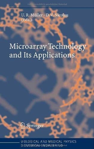 Tapa de Microarray Technology and Its Applications (Biological and Medical Physics, Biomedical Engineering)