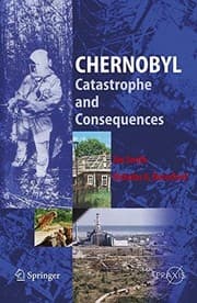 Tapa de Chernobyl: Catastrophe and Consequences (Springer Praxis Books)